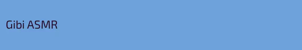 Gibi ASMR